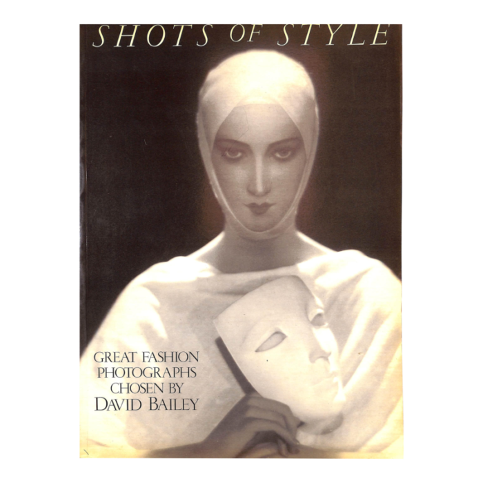 shots of style great fashion photographs chosen by david bailey 1985 8662