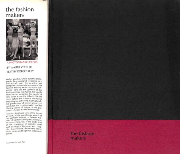 the fashion makers a photographic record 1968 veccchio walter photographs riley robert text 3805